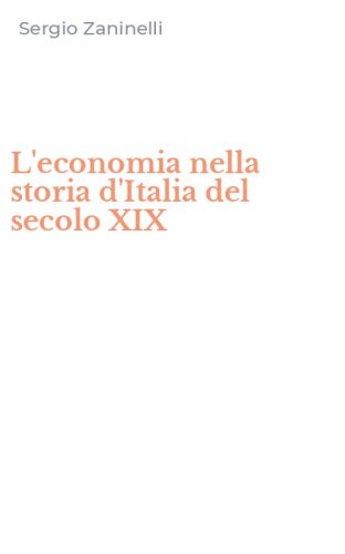 L'economia nella storia d'Italia del secolo XIX