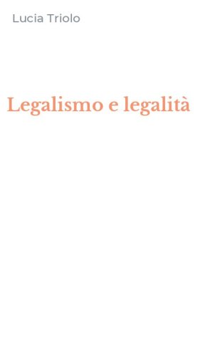 Legalismo e legalit&agrave;