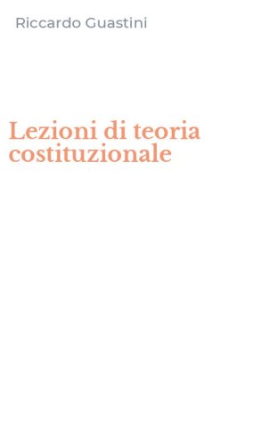 Lezioni di teoria costituzionale
