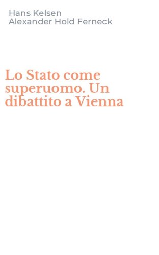 Lo Stato come superuomo. Un dibattito a Vienna