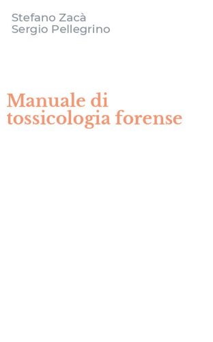Manuale di tossicologia forense