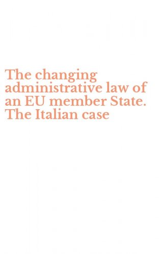 The changing administrative law of an EU member State. The Italian case