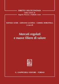 Mercati regolati e nuove filiere di valore