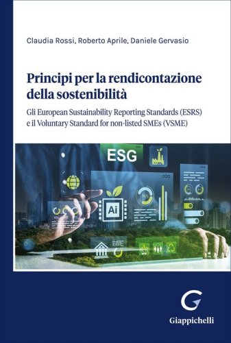 Principi per la rendicontazione della sostenibilit&agrave;. Gli European Sustainability Reporting Standards (ESRS) e il Voluntary Standard for non-listed SMEs (VSME)