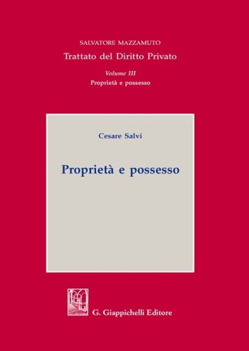 Propriet&agrave; e possesso