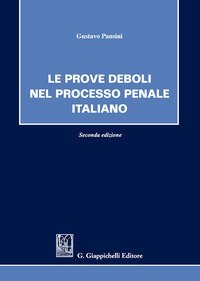 Le prove deboli nel processo penale italiano