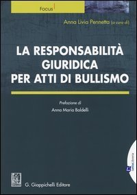 La responsabilit&agrave; giuridica per atti di bullismo