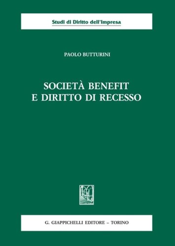Societ&agrave; benefit e diritto di recesso