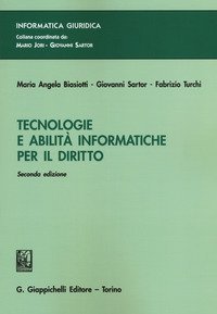 Tecnologie a abilit&agrave; informatiche per il diritto