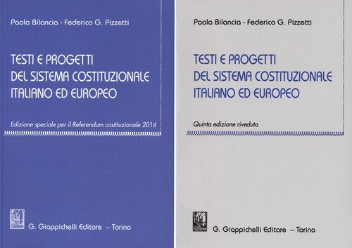 Testi e progetti del sistema costituzionale italiano ed europeo