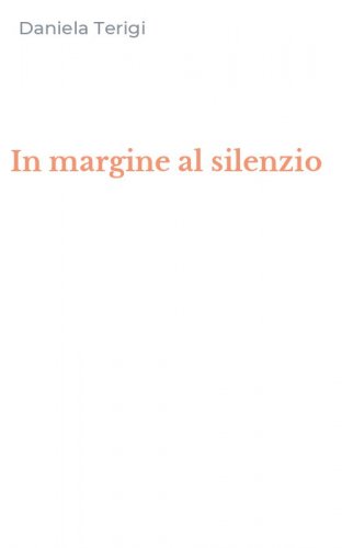 In margine al silenzio