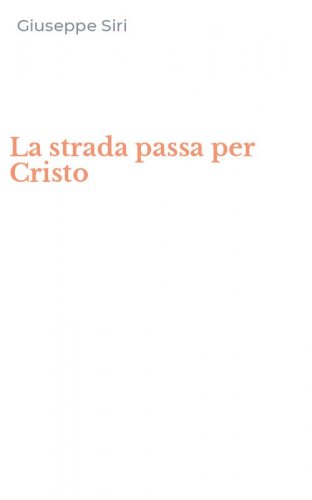 La strada passa per Cristo