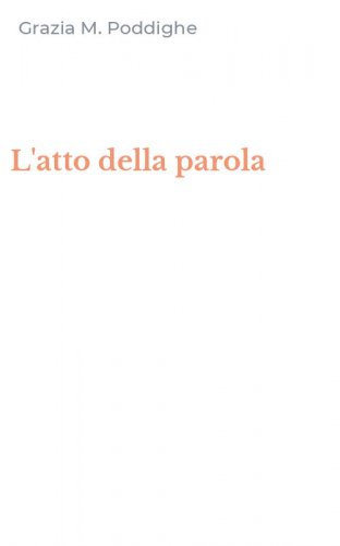 L'atto della parola
