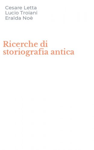 Ricerche di storiografia antica