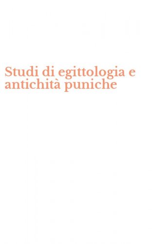 Studi di egittologia e antichit&agrave; puniche