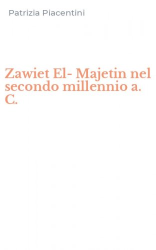 Zawiet El-Majetin nel secondo millennio a. C.