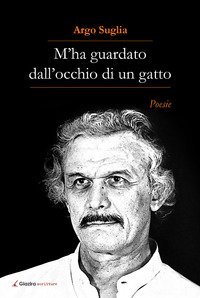 M'ha guardato dall'occhio d'un gatto