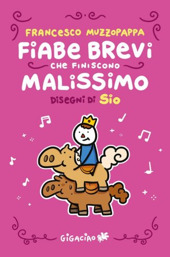 Fiabe brevi che finiscono malissimo