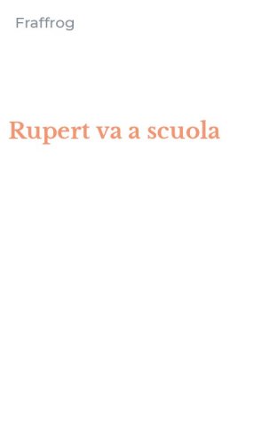 Rupert va a scuola