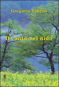Il canto nel nido (poesie del fanciullo)