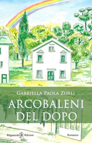 Arcobaleni del dopo