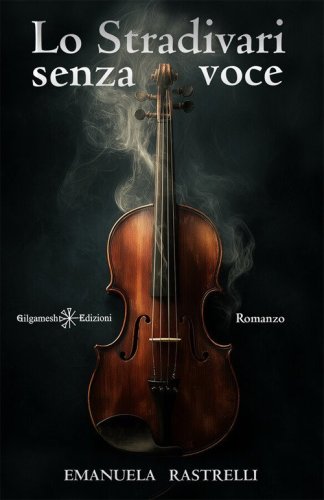 Lo Stradivari senza voce