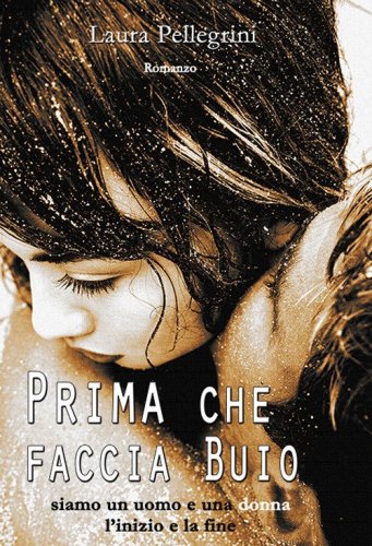 Prima che faccia buio