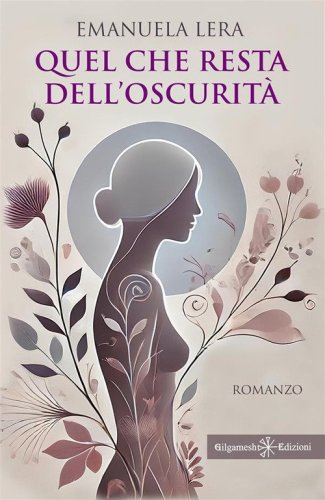 Quel che resta dell'oscurit&agrave;