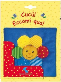 Cuc&ugrave;! Eccomi qua!