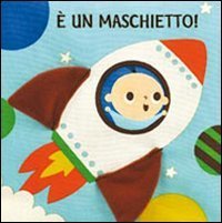 &Egrave; un maschietto! Imparare giocando