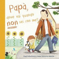 Pap&agrave;, dove vai quando non sei con me?