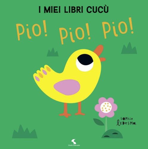 Pio! Pio! Pio! I miei libri cuc&ugrave;