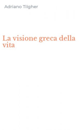 La visione greca della vita