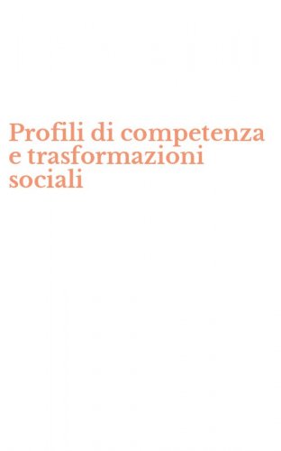 Profili di competenza e trasformazioni sociali