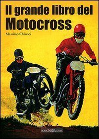 Il grande libro del motocross