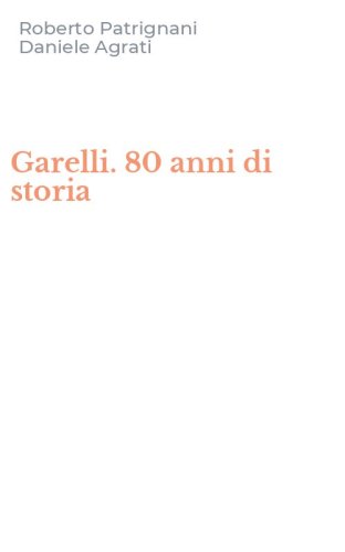 Garelli. 80 anni di storia