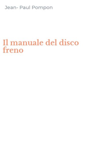 Il manuale del disco freno