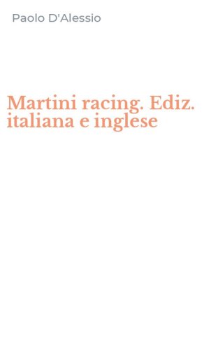Martini racing. Ediz. italiana e inglese