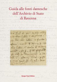 Guida alle fonti dantesche dell'Archivio di Stato di Ravenna