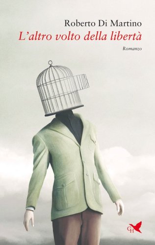 L'altro volto della libert&agrave;