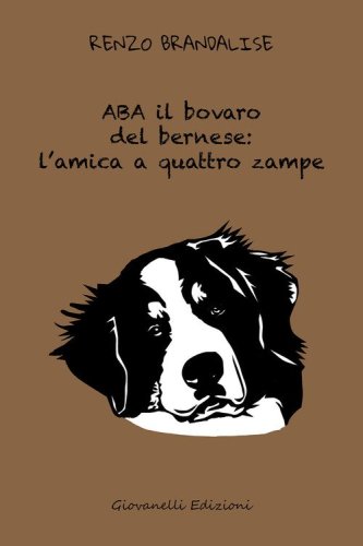 Aba il bovaro del bernese: l'amica a quattro zampe