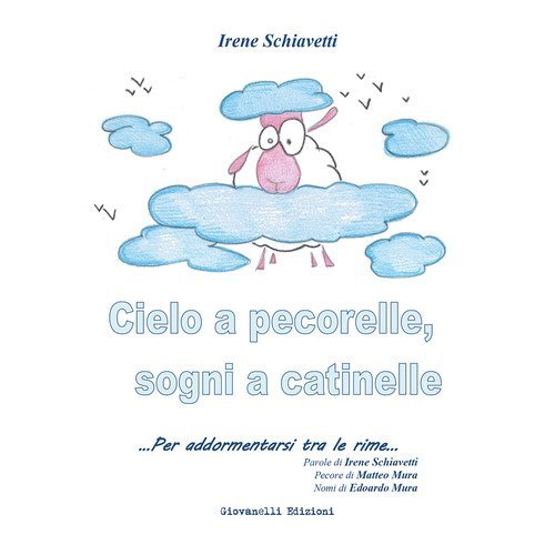Cielo a pecorelle, sogni a catinelle. Per addormentarsi tra le rime