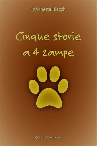 Cinque storie a 4 zampe