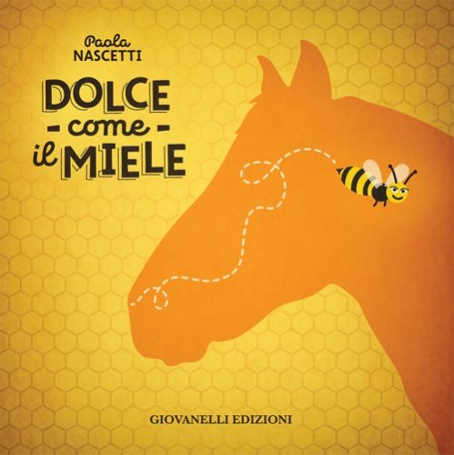 Dolce come il miele