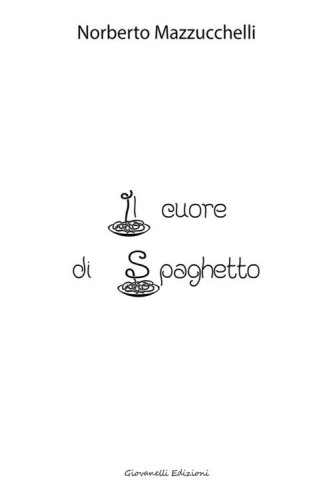Il cuore di Spaghetto