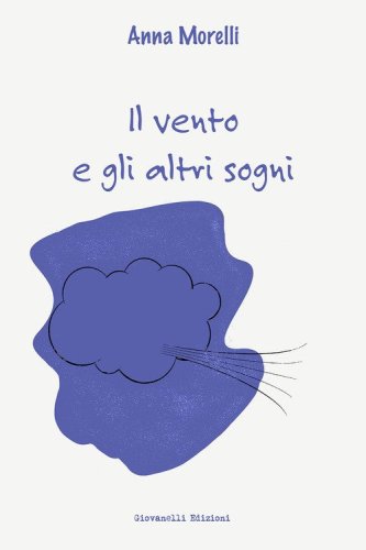 Il vento e gli altri sogni