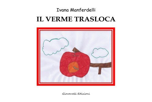 Il verme trasloca