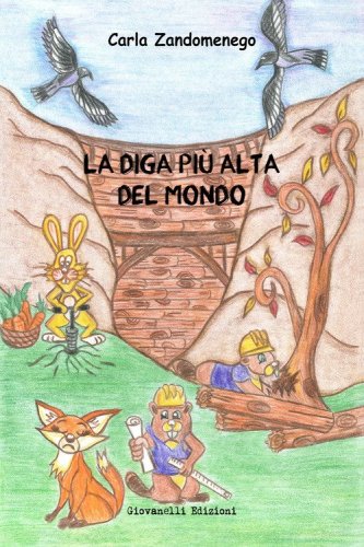 La diga pi&ugrave; alta del mondo