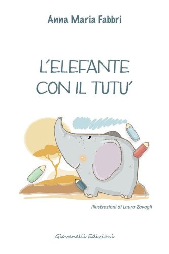 L'elefante con il tut&ugrave;