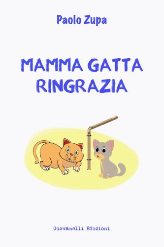 Mamma gatta ringrazia